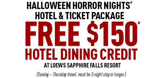 Hotel and Ticket Package | FREE $150* HOTEL DINING CREDIT