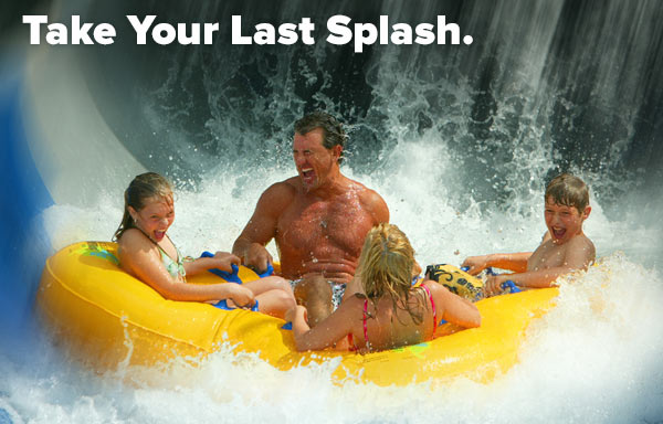 Take Your Last Splash.